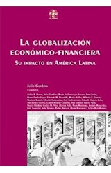 Papel GLOBALIZACION ECONOMICO FINANCIERA SU IMPACTO EN AMERICA LATINA (COL. GRUPOS DE TRABAJO)