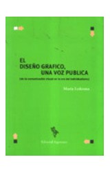 Papel DISEÑO GRAFICO UNA VOZ PUBLICA (DE LA COMUNICACION VISUAL EN LA ERA AL INDIVIDUALISMO)