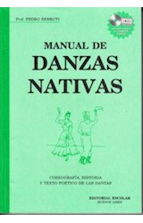 Papel MANUAL DE DANZAS NATIVAS [C/CD] COREOGRAFIA HISTORIA Y  TEXTO POETICO DE LAS DANZAS