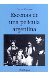Papel ESCENAS DE UNA PELICULA ARGENTINA (RUSTICA)