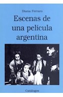 Papel ESCENAS DE UNA PELICULA ARGENTINA (RUSTICA)