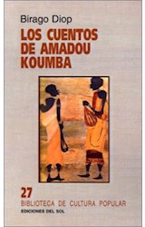Papel CUENTOS DE AMADOU KOUMBA (BIBLIOTECA DE CULTURA POPULAR  27)