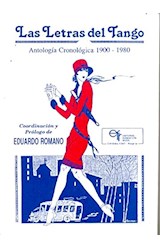 Papel LETRAS DEL TANGO LAS [ANTOLOGIA CRONOLOGICA 1900-1980]