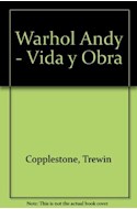 Papel ANDY WARHOL LA VIDA Y OBRAS DE ANDY WARHOL (CARTONE)
