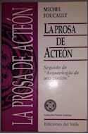 Papel PROSA DE ACTEON / ARQUEOLOGIA DE UNA PASION (COLECCION  FUTURO ANTERIOR)