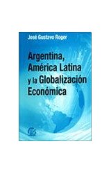 Papel ARGENTINA AMERICA LATINA Y LA GLOBALIZACION ECONOMICA