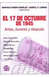 Papel 17 DE OCTUBRE DE 1945 ANTES DURANTE Y DESPUES