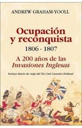 Papel OCUPACION Y RECONQUISTA 1806 1807 A 200 AÑOS DE LAS INVACIONES INGLESAS