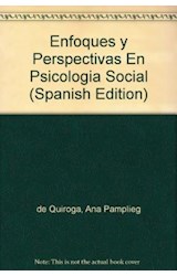 Papel ENFOQUES Y PERSPECTIVAS EN PSICOLOGIA SOCIAL