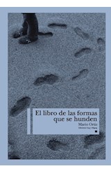 Papel LIBRO DE LAS FORMAS QUE SE HUNDEN (CUADERNOS DE LENGUA Y LITERATURA VOLUMEN IV)