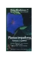 Papel PLANTAS TREPADORAS NATIVAS Y EXOTICAS (COLECCION BIOTA  RIOPLATENSE V)