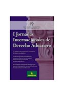 Papel I JORNADAS INTERNACIONALES DE DERECHO ADUANERO (ASOCIAC  ION ARGENTINA DE ESTUDIOS FISCALES)