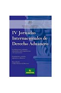 Papel IV JORNADAS INTERNACIONALES DE DERECHO ADUANERO (RUSTIC  O)