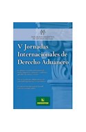 Papel V JORNADAS INTERNACIONALES DE DERECHO ADUANERO (ASOCIACION ARGENTINA DE ESTUDIOS FISCALES)