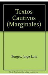 Papel TEXTOS CAUTIVOS ENSAYOS Y RESEÑAS EN EL HOGAR [1936-1939] (COLECCION MARGINALES)