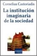 Papel INSTITUCION IMAGINARIA DE LA SOCIEDAD I (ACRACIA)