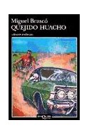 Papel QUEJIDO HUACHO (COLECCION ANDANZAS 015)