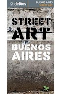 Papel STREET ART BUENOS AIRES (GUIA MAPA) (RUSTICA)