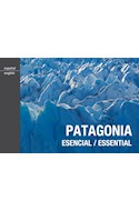 Papel PATAGONIA ESENCIAL / ESSENTIAL (ESPAÑOL / ENGLISH) (BOLSILLO) (RUSTICA)