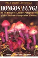 Papel HONGOS DE LOS BOSQUES ANDINO-PATAGONICOS / FUNGI OF THE ANDEAN-PATAGONIAN FOREST [ESPAÑOL/INGLES]