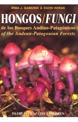 Papel HONGOS DE LOS BOSQUES ANDINO-PATAGONICOS / FUNGI OF THE ANDEAN-PATAGONIAN FOREST [ESPAÑOL/INGLES]