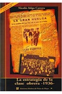 Papel ESTRATEGIA DE LA CLASE OBRERA 1936 (2 EDICION)
