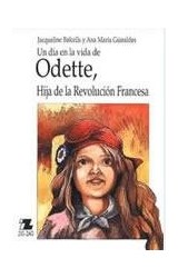 Papel ODETTE HIJA DE LA REVOLUCION FRANCESA (UN DIA EN LA VIDA DE...)