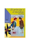 Papel PRINCIPE Y EL MENDIGO (COLECCION VIENTO JOVEN)