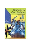 Papel HISTORIA DE DOS CIUDADES (COLECCION VIENTO JOVEN)