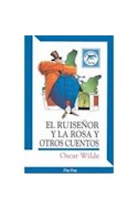 Papel RUISEÑOR Y LA ROSA Y OTROS CUENTOS (COLECCION DELFIN DE COLOR)