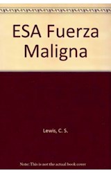 Papel ESA FUERZA MALIGNA (TRILOGIA COSMICA 3)