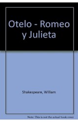 Papel OTELO - ROMEO Y JULIETA (COLECCION UNIVERSAL)