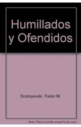 Papel HUMILLADOS Y OFENDIDOS