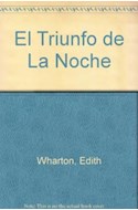 Papel TRIUNFO DE LA NOCHE Y OTROS CUENTOS (COLECCION UNIVERSAL)