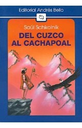 Papel DEL CUZCO AL CACHAPOAL