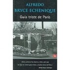 Papel GUIA TRISTE DE PARIS (BIBLIOTECA ALFREDO BRYCE ECHENIQUE)