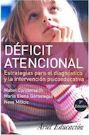Papel DEFICIT ATENCIONAL ESTRATEGIAS PARA EL DIAGNOSTICO Y LA INTERVENCION PSICOEDUCATIVA (EDUCACION)
