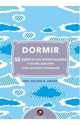 Papel DORMIR 50 EJERCICIOS MINDFULNESS Y DE RELAJACION PARA UN SUEÑO REPARADOR (CARTONE)