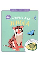 Papel MIS PRIMEROS ANIMALES DE LA JUNGLA (COLECCION ENCUENTRA SIENTE APRENDE) (CARTONE)