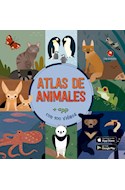 Papel ATLAS DE ANIMALES [INCLUYE APP CON 100 VIDEOS] [ILUSTRADO] (CARTONE)