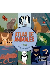 Papel ATLAS DE ANIMALES [INCLUYE APP CON 100 VIDEOS] [ILUSTRADO] (CARTONE)