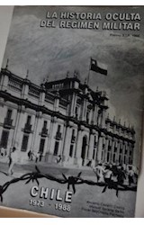 Papel HISTORIA OCULTA DEL REGIMEN MILITAR CHILE 1973 - 1988 (HOJAS NUEVAS)