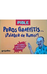 Papel PUROS GRAFFITIS PALABRA DE HUMOR [GRAFFITIS PARA NIÑOS Y JOVENES]