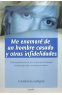 Papel ME ENAMORE DE UN HOMBRE CASADO Y OTRAS INFIDELIDADES