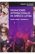 Papel MIGRACIONES INTERNACIONALES EN AMERICA LATINA BOOMS CRISIS Y DESARROLLO (SERIE ECONOMIA)