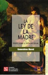 Papel LEY DE LA MADRE ENSAYO SOBRE EL SINTHOME SEXUAL (PSICOLOGIA PSIQUIATRIA Y PSICOANALISIS)