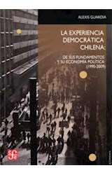 Papel EXPERIENCIA DEMOCRATICA CHILENA DE SUS FUNDAMENTOS Y SU ECONOMIA POLITICA [1990-2009] (ECONOMIA)