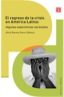 Papel REGRESO DE LA CRISIS EN AMERICA LATINA ALGUNAS EXPERIENCIAS NACIONALES (POLITICA Y DERECHO)