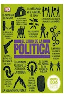 Papel LIBRO DE LA POLITICA (GRANDES IDEAS EXPLICACIONES) (CARTONE)