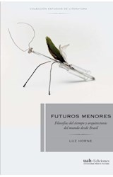 Papel FUTUROS MENORES (COLECCION ESTUDIOS DE LITERATURA)
